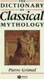 Audiobook The Dictionary of Classical Mythology author Pierre Grimal
