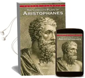 The Complete Plays of Aristophanes Audiobook download free by Aristophanes