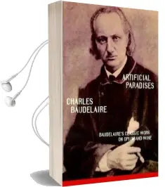 Artificial Paradises: Baudelaire'S Masterpiece on Hashish Audiobook download free by Charles Baudelaire