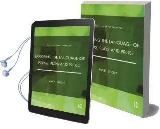 Exploring the Language of Poems, Plays and Prose Audiobook download free by Mick Short