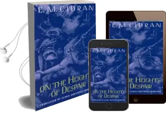 On the Heights of Despair Audiobook download free by E.M. Cioran