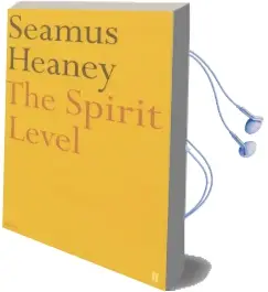 The Spirit Level Audiobook download free by Seamus Heaney