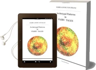 Archetypal Patterns in Fairy Tales Audiobook download free by Marie Louise Von Franz