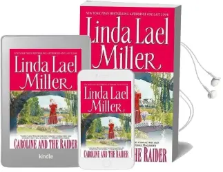 Caroline and the Raider Audiobook download free by Linda Lael Miller