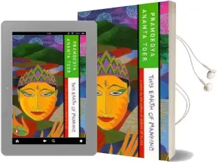 This Earth of Mankind Audiobook download free by Pramoedya Ananta Toer