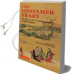 Gossamer Years: Diary of a Noblewoman of Heian Japan Audiobook download free by Edward G. Seidensticker