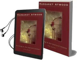 Morning in the Burned House Audiobook download free by Margaret Atwood