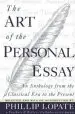 Audiobook The art of the Personal Essay: An Anthology From the Classical era to the Present author Phillip Lopate