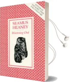 Wintering out Audiobook download free by Seamus Heaney