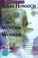 Audiobook Wonder Worker author Susan Howatch