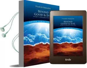 Beyond Good and Evil: Prelude to a Philosophy of the Future Audiobook download free by Friedrich Nietzsche