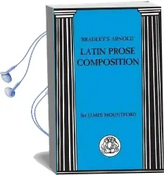 Latin Prose Composition Audiobook download free by 'Bradley'S Arnold'