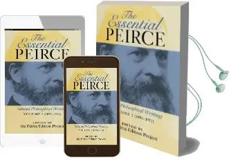 The Essential Peirce, Volume 2: Selected Philosophical Writings (1893-1913) Audiobook download free by Charles S. Peirce