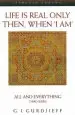 Audiobook Life is Real Only Then, When 'i am': All and Everything Third Series author George Gurdjieff