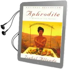 Aphrodite: A Memoir of the Senses Audiobook download free by Isabel Allende