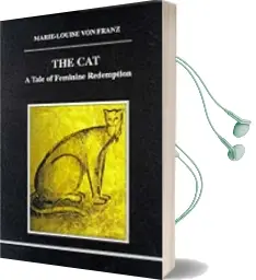 The cat: A Tale of Feminine Redemption Audiobook download free by Marie Louise Von Franz