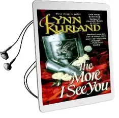 The More i see you Audiobook download free by Lynn Kurland