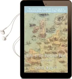 Atlas of the European Novel, 1800-1900 Audiobook download free by Franco Moretti