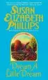 Audiobook Dream a Little Dream author Susan Elizabeth Phillips