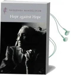 Hope Against Hope Audiobook download free by Nadezhda Mandelstam