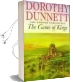 The Game of Kings: The Lymond Chronicles Book one Audiobook download free by Dorothy Dunnett