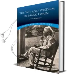 The wit and Wisdom of Mark Twain: A Book of Quotations Audiobook download free by Mark Twain