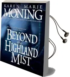 Beyond the Highland Mist Audiobook download free by Karen Marie Moning
