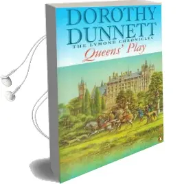 Queens' Play: The Lymond Chronicles Book two Audiobook download free by Dorothy Dunnett
