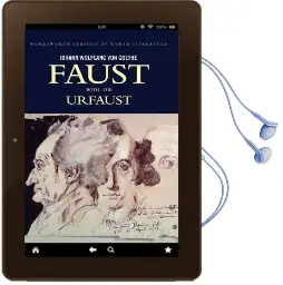 Faust: A Tragedy in two Parts With the Urfaust Audiobook download free by Johann Wolfgang Von Goethe