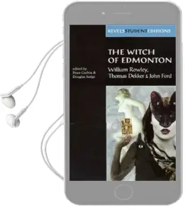 The Witch of Edmonton: By William Rowley, Thomas Dekker and John Ford Audiobook download free by Peter Corbin