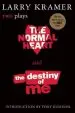 Audiobook The Normal Heart and the Destiny of me: Two Plays author Larry Kramer