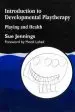 Audiobook Introduction to Developmental Playtherapy: Playing and Health author Sue Jennings