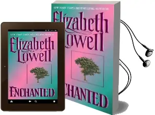 Enchanted Audiobook download free by Elizabeth Lowell