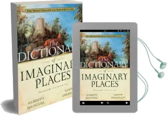 The Dictionary of Imaginary Places: The Newly Updated and Expanded Classic Audiobook download free by Alberto Manguel
