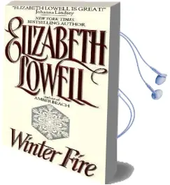 Winter Fire Audiobook download free by Elizabeth Lowell
