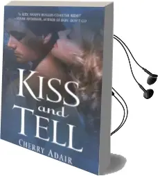 Kiss and Tell Audiobook download free by Cherry Adair