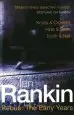 Audiobook Rebus: The Early Years: Knots & Crosses, Hide & Seek, Tooth & Nail author Ian Rankin