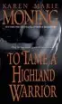 Audiobook To Tame a Highland Warrior author Karen Marie Moning