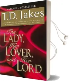 The Lady, her Lover, and her Lord Audiobook download free by T. D. Jakes
