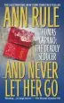 Audiobook And Never let her go author Ann Rule