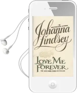 Love me Forever Audiobook download free by Johanna Lindsey