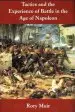 Audiobook Tactics and the Experience of Battle in the age of Napoleon author Rory Muir