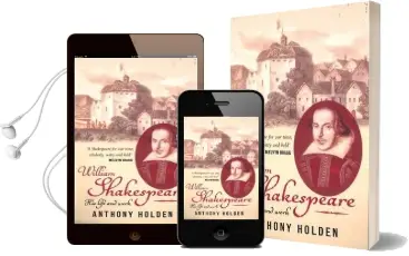 William Shakespeare: His Life and Work Audiobook download free by Anthony Holden
