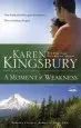 Audiobook A Moment of Weakness: Book 2 in the Forever Faithful Trilogy author Karen Kingsbury