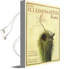 The Illuminated Rumi Audiobook download free by Jalal Al Din Rumi