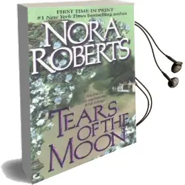 Tears of the Moon Audiobook download free by Nora Roberts