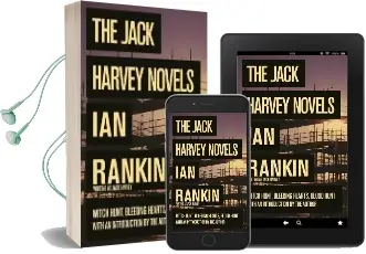 The Jack Harvey Novels: Witch Hunt, Bleeding Hearts, Blood Hunt Audiobook download free by Ian Rankin