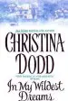 Audiobook In my Wildest Dreams author Christina Dodd