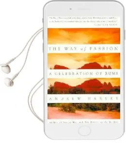 The way of Passion: A Celebration of Rumi Audiobook download free by Andrew Harvey