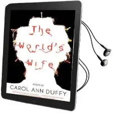 The World'S Wife: Poems Audiobook download free by Carol Ann Duffy